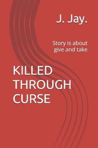 Killed Through Curse