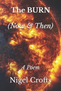 The BURN (Now and Then)