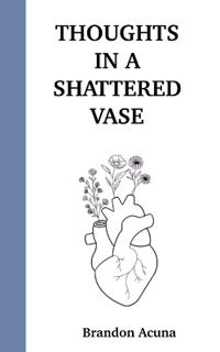 Thoughts In A Shattered Vase