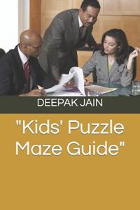 "Kids' Puzzle Maze Guide"