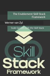 The Enablement Skill Stack Framework