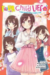 Four Child Life, Vol. 2