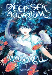 Deep-Sea Aquarium Magmell, Vol. 1