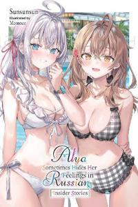 Alya Sometimes Hides Her Feelings in Russian, Vol. 9.5