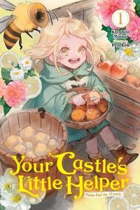 Your Castle's Little Helper, Vol. 1 (Light Novel)