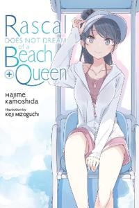 Rascal Does Not Dream of a Beach Queen + (light novel)