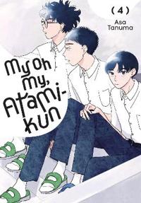 My Oh My, Atami-Kun, Vol. 4