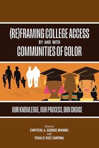 Bokomslag för "(Re)Framing College Access by and with Communities of Color"