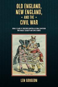 Bokomslag för "Old England, New England, and the Civil War"