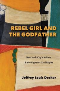 Bokomslag för "Rebel Girl and the Godfather"