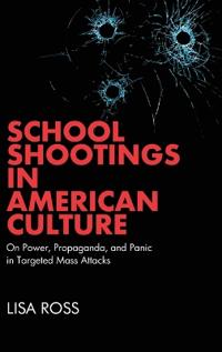 Bokomslag för "School Shootings in American Culture"
