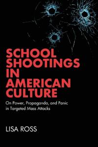 School Shootings in American Culture