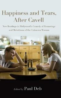 Bokomslag för "Happiness and Tears, After Cavell"