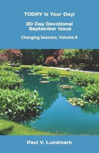 TODAY Is Your Day, 30 Day Devotional, September Issue