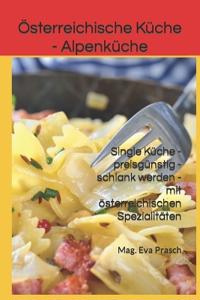 Österreichische Küche - Alpenküche