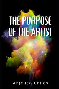 The Purpose Of The Artist