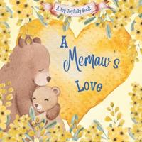 A Memaw's Love!