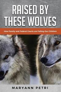 Raised By These Wolves