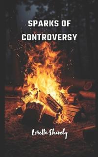 Sparks Of Controversy