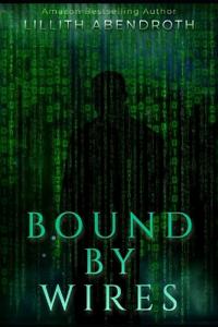 Bound By Wires
