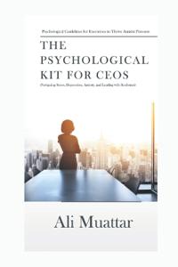 The Psychological Kit for CEOs