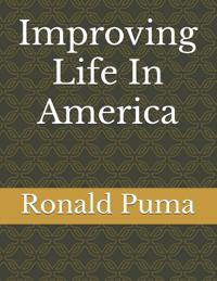 Improving Life In America