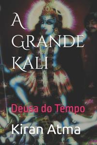 A Grande Kali