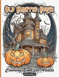 Old Haunted House