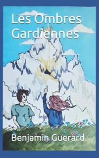 Les Ombres Gardiennes