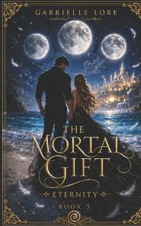 The Mortal Gift