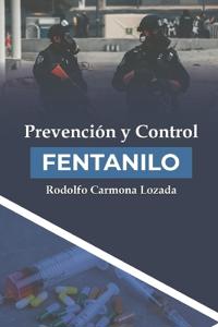 Prevención y Control de FENTANILO