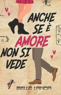 Anche se è amore non si vede