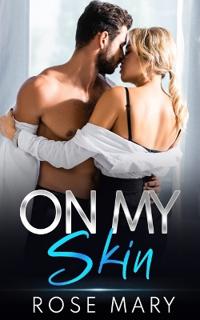 On My Skin