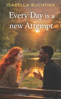 Every Day is a new attempt
