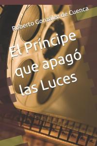 El Príncipe que apagó las luces
