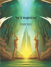 "Ink & Imagination"