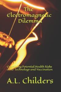 Bokomslag för "The Electromagnetic Dilemma"