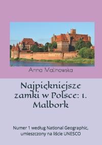 Najpiekniejsze zamki w Polsce