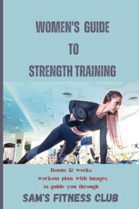 Women's Guide To Strength Training