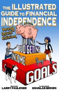 The Illustrated Guide to Financial Independence