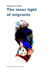 The inner light of migrants