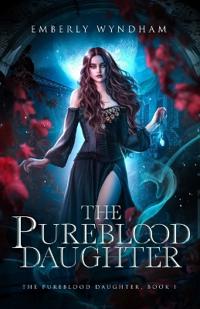 The Pureblood Daughter