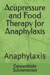 Acupressure and Food Therapy for Anaphylaxis