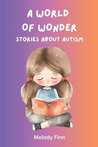 A World Of Wonder