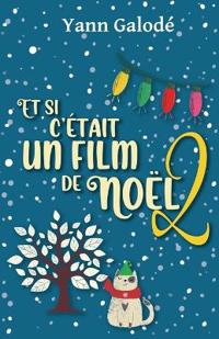 Et si c'était un film de Noël 2