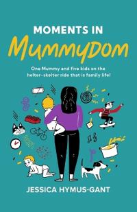 Moments in Mummydom