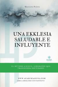 Una Ekklesia Saludable e Influyente
