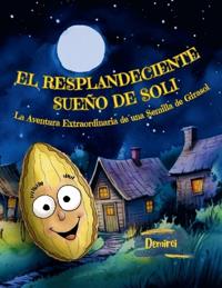 El Resplandeciente Sueño de Soli