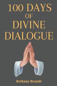 100 Days of Divine Dialogue