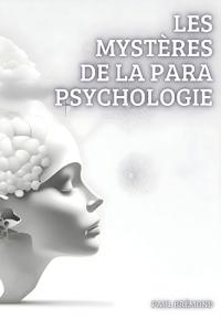 Les Mystères de la Parapsychologie